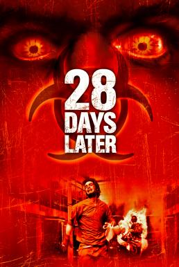 โปสเตอร์หนัง 28 Days Later (2002) 28 วันให้หลัง เชื้อเขมือบคน