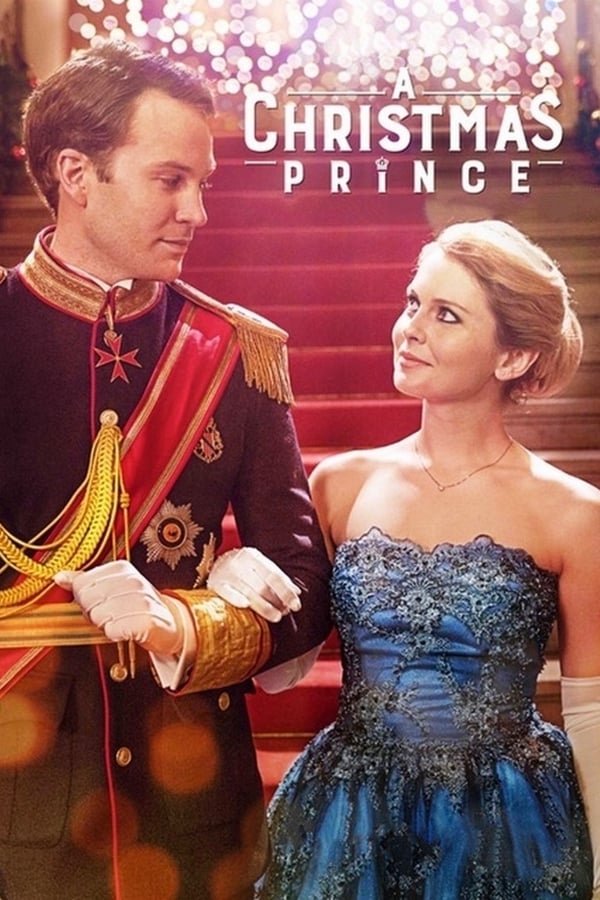 โปสเตอร์หนัง A Christmas Prince (2017) เจ้าชายคริสต์มาส