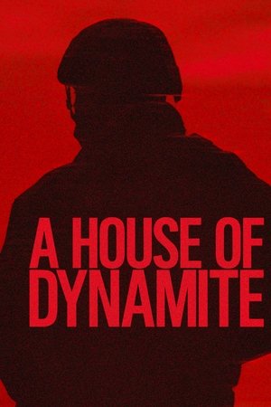 โปสเตอร์หนัง A House of Dynamite (2025) ยุทธศาสตร์ อำนาจ ล้างโลก