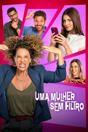 โปสเตอร์หนัง A Woman with No Filter (2025) ผู้หญิงไม่มีกั๊ก