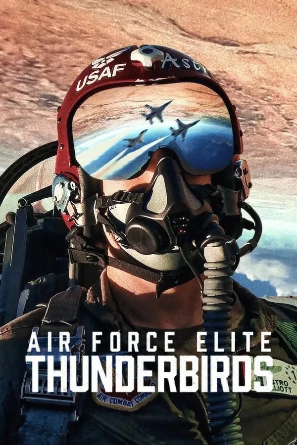 โปสเตอร์หนัง Air Force Elite: Thunderbirds (2025) ฝูงบินผาดแผลง: ธันเดอร์เบิร์ด