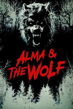 โปสเตอร์หนัง Alma & the Wolf (2025) อัลมาและมนุษย์หมาป่า