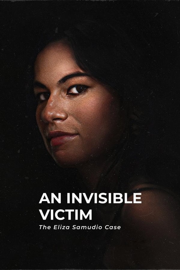 โปสเตอร์หนัง An Invisible Victim: The Eliza Samudio Case (2024) เหยื่อที่มองไม่เห็น: คดีอีลิซ่า ซามูดิโอ