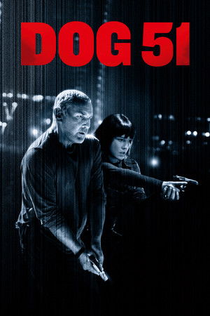 โปสเตอร์หนัง Dog 51 (2025)