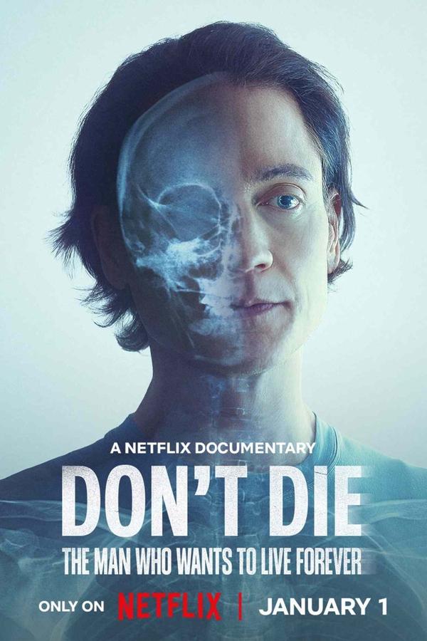 โปสเตอร์หนัง Don’t Die: The Man Who Wants to Live Forever (2025) ชายผู้อยากเป็นอมตะ