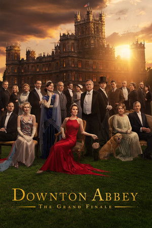 โปสเตอร์หนัง Downton Abbey: The Grand Finale (2025) ดาวน์ตัน แอบบีย์: บทสรุปแห่งเกียรติยศ