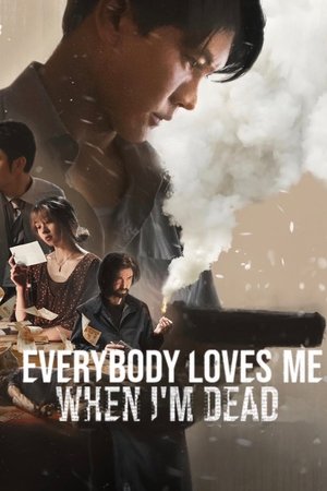 โปสเตอร์หนัง Everybody Loves Me When I’m Dead (2025) ลักกันวันตาย