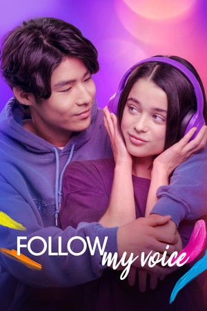 โปสเตอร์หนัง Follow My Voice (2025) ฝากใจให้เสียงนำทาง