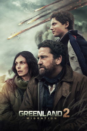 โปสเตอร์หนัง Greenland 2: Migration (2026) ฝ่าชะตา โลกาวินาศ