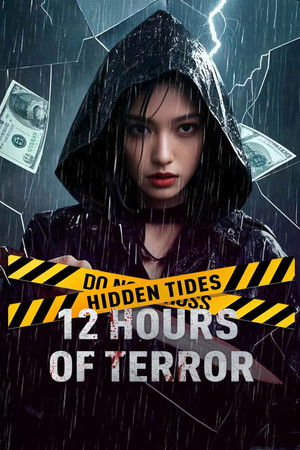 โปสเตอร์หนัง Hidden Tides: 12 Hours of Terror (2025)