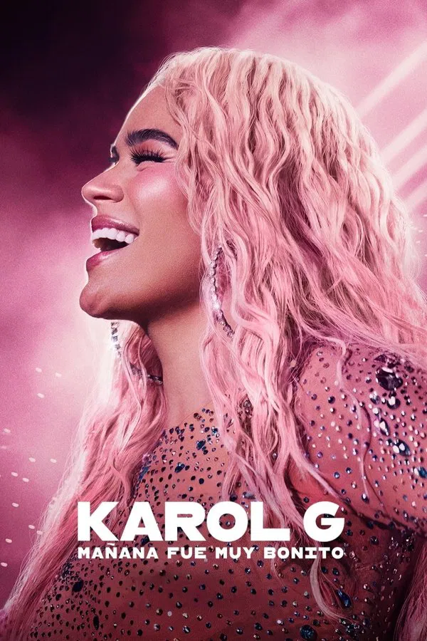 โปสเตอร์หนัง Karol G: Tomorrow Will Be Beautiful (2025) พรุ่งนี้สวยงาม