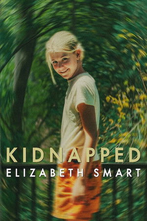 โปสเตอร์หนัง Kidnapped: Elizabeth Smart (2026) คดีลักพาตัว: เอลิซาเบธ สมาร์ท