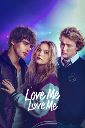โปสเตอร์หนัง Love Me Love Me (2026) รักนะ รักฉัน