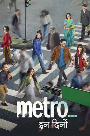 โปสเตอร์หนัง Metro… In Dino (2025) หลากชีวิตวันนี้… ในเมืองใหญ่