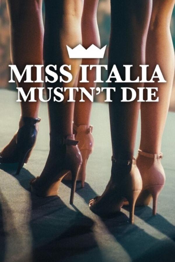 โปสเตอร์หนัง Miss Italia Mustn’t Die (2025) นางงามอิตาลีต้องไม่ตาย