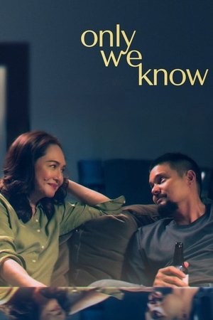 โปสเตอร์หนัง Only We Know (2025) มีเพียงสองเราที่รู้