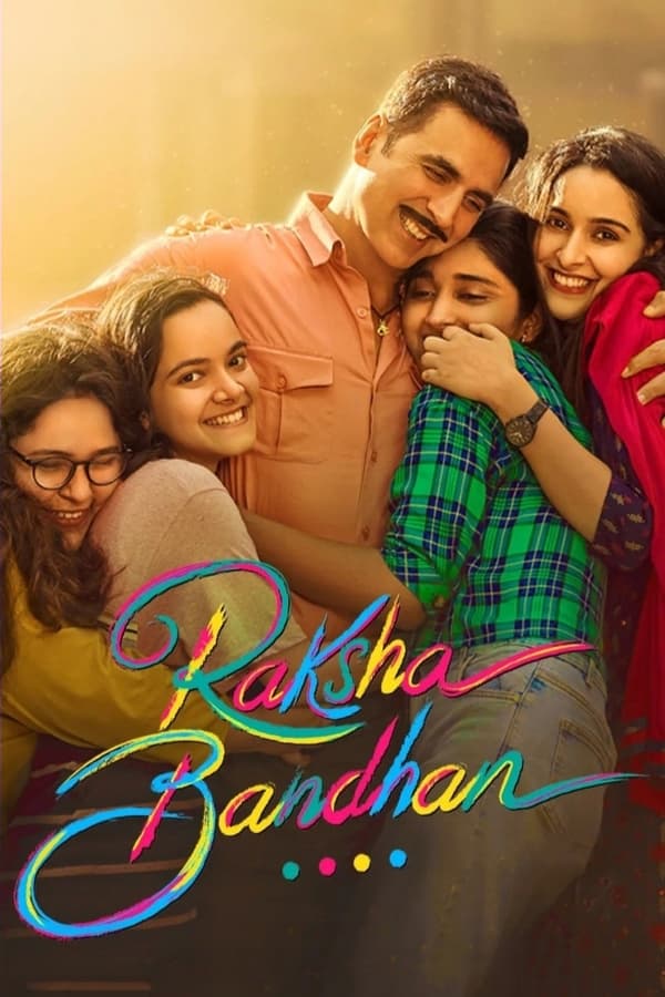 โปสเตอร์หนัง Raksha Bandhan (2022) น้องพี่และที่รัก