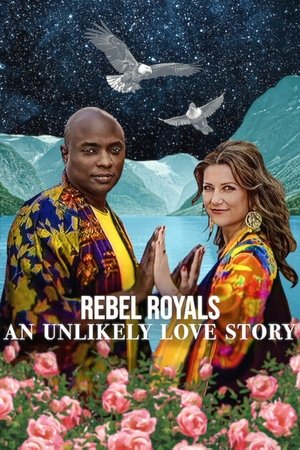 โปสเตอร์หนัง Rebel Royals: An Unlikely Love Story (2025) รักเหลือเชื่อของเชื้อพระวงศ์หัวขบถ