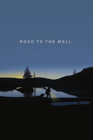 โปสเตอร์หนัง Road to the Well (2016)
