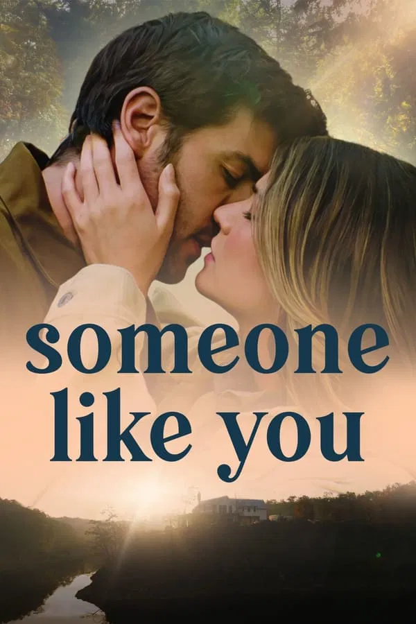 โปสเตอร์หนัง Someone Like You (2024) ดุจดังเธอในดวงใจ