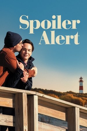 โปสเตอร์หนัง Spoiler Alert (2022) สปอยเลอร์ อะเลิร์ท