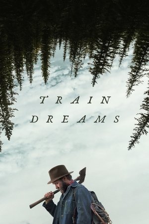 โปสเตอร์หนัง Train Dreams (2025) ทางรถไฟสายฝัน