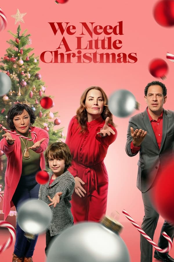 โปสเตอร์หนัง We Need a Little Christmas (2022) คริสต์มาสนี้ไม่ไร้รัก