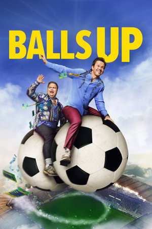 โปสเตอร์หนัง Balls Up (2026) Balls Up : โกลาหล บอลโลก