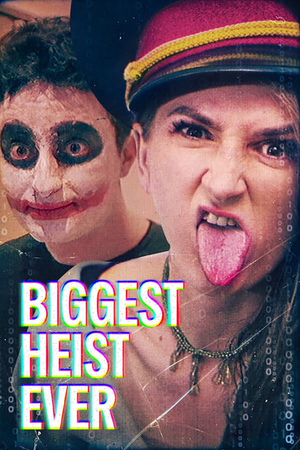 โปสเตอร์หนัง Biggest Heist Ever (2024) ปล้นมโหฬาร