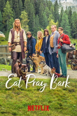โปสเตอร์หนัง Eat Pray Bark (2026) เมื่อน้องหมาพาไปฮีลใจ
