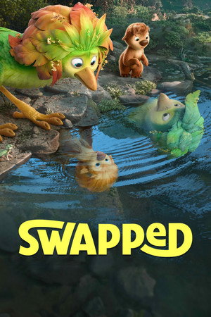 โปสเตอร์หนัง Swapped (2026) สลับร่างผจญภัย