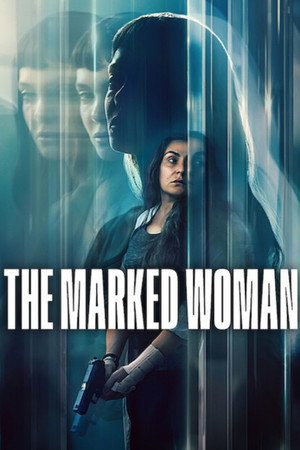 โปสเตอร์หนัง The Marked Woman (2026) หญิงนิรนามกับมลทินปริศนา