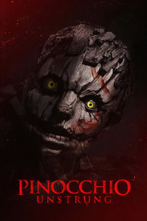 โปสเตอร์หนัง Pinocchio: Unstrung (2026) พินอคคิโอ หุ่นไม้สายเชือด